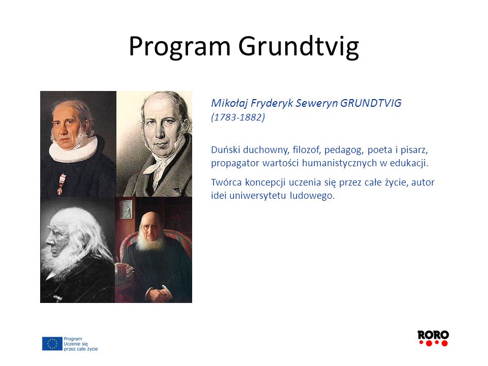 Program Grundtvig Mikołaj Fryderyk Seweryn GRUNDTVIG ( )