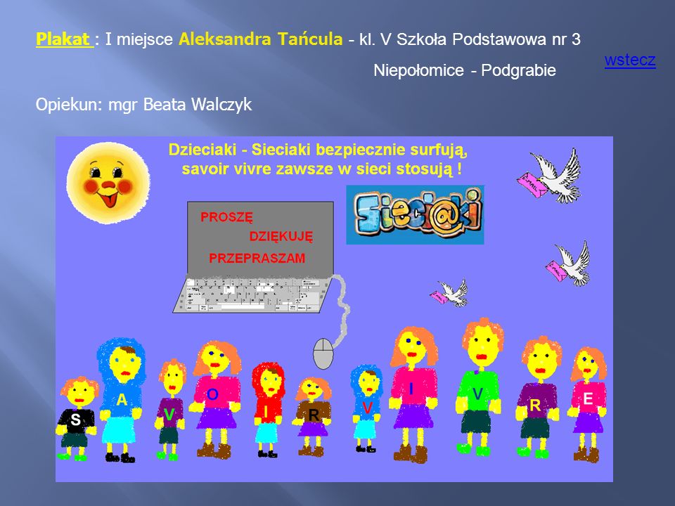 Plakat : I miejsce Aleksandra Tańcula - kl. V Szkoła Podstawowa nr 3