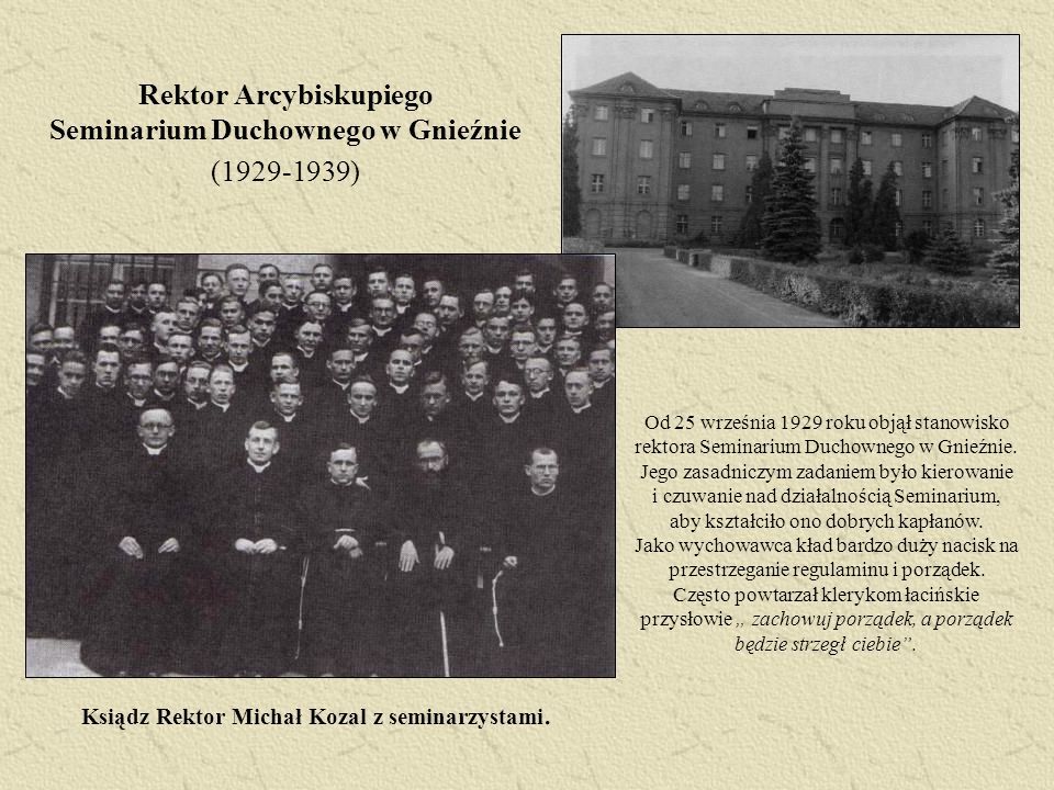 Rektor Arcybiskupiego Seminarium Duchownego w Gnieźnie ( )
