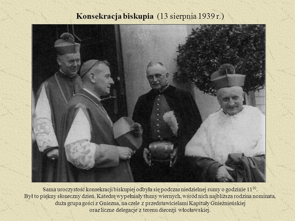 Konsekracja biskupia (13 sierpnia 1939 r.)