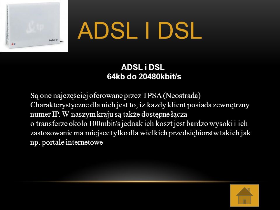 ADSL I DSL ADSL i DSL 64kb do 20480kbit/s