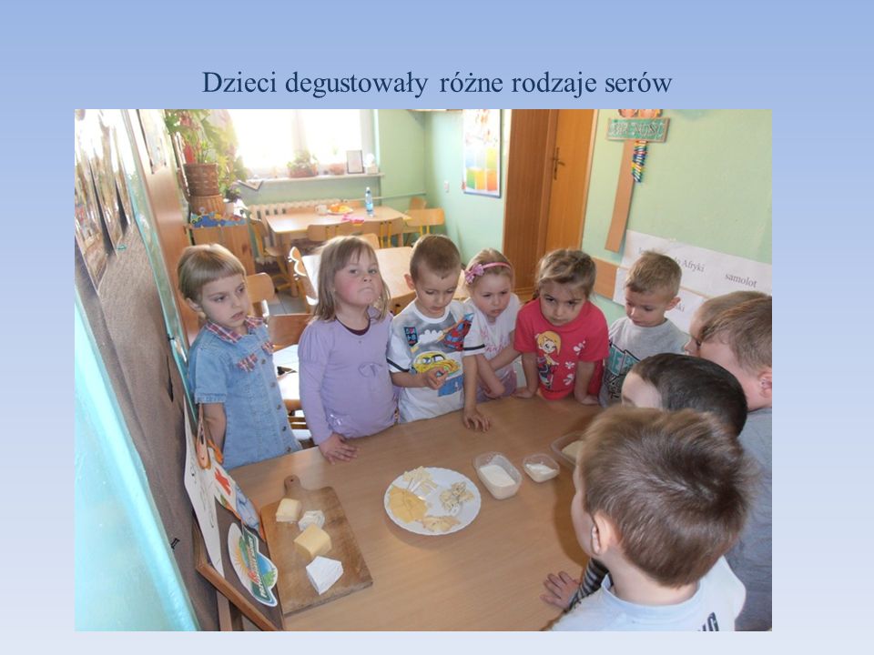 Dzieci degustowały różne rodzaje serów