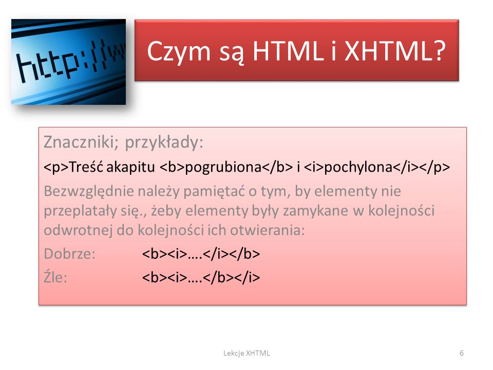Czym są HTML i XHTML Znaczniki; przykłady:
