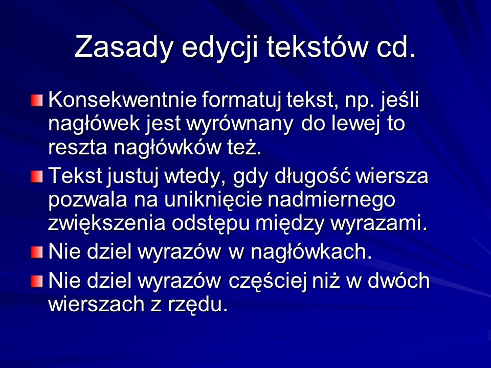 Zasady edycji tekstów cd.