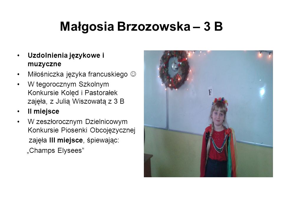 Małgosia Brzozowska – 3 B