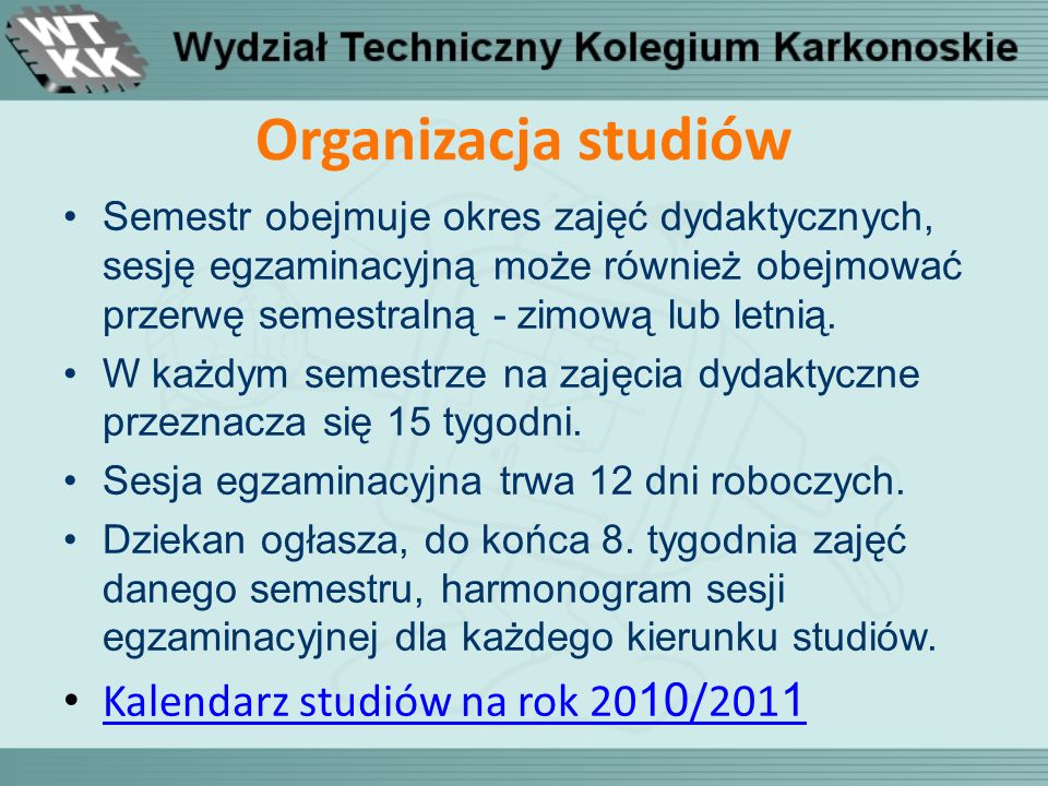 Organizacja studiów Kalendarz studiów na rok 2010/2011