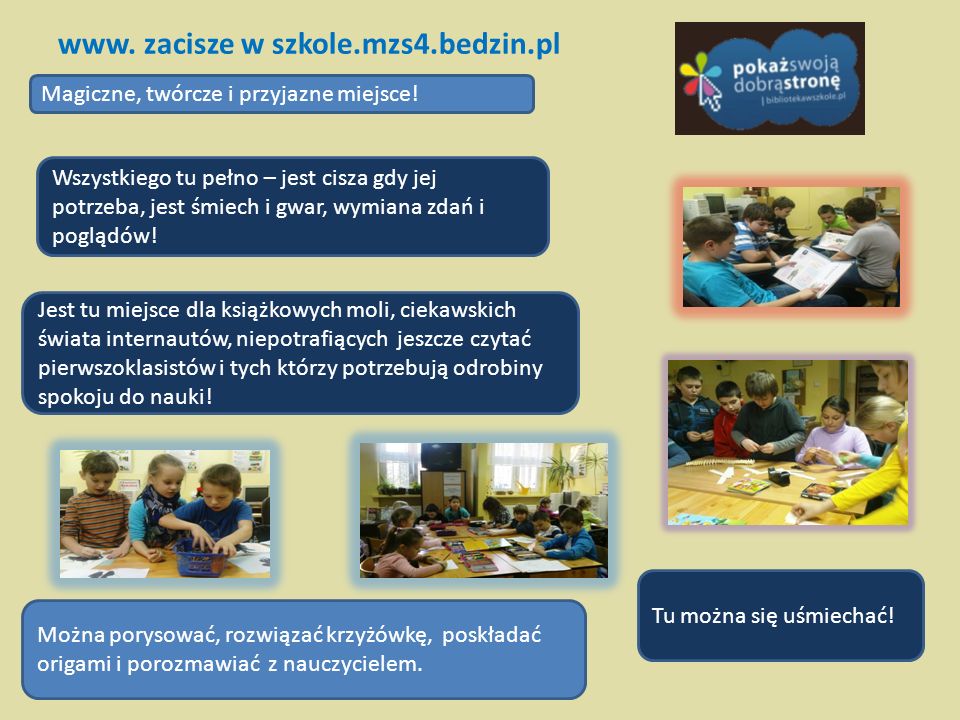 www. zacisze w szkole.mzs4.bedzin.pl