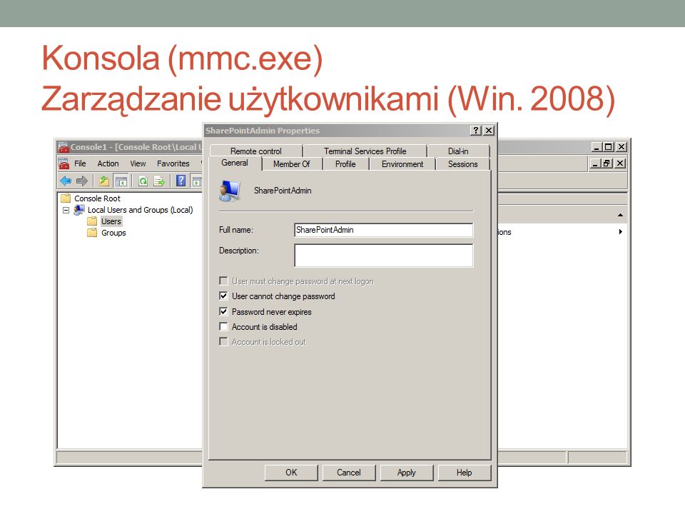 Konsola (mmc.exe) Zarządzanie użytkownikami (Win. 2008)
