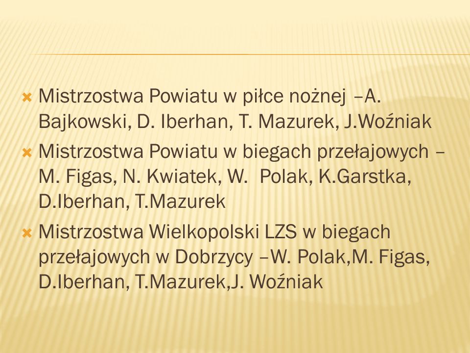 Mistrzostwa Powiatu w piłce nożnej –A. Bajkowski, D. Iberhan, T