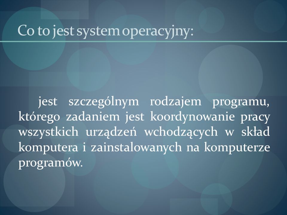 Co to jest system operacyjny: