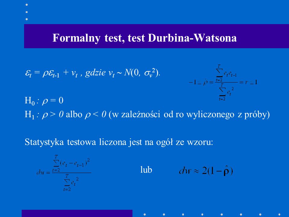 Formalny test, test Durbina-Watsona