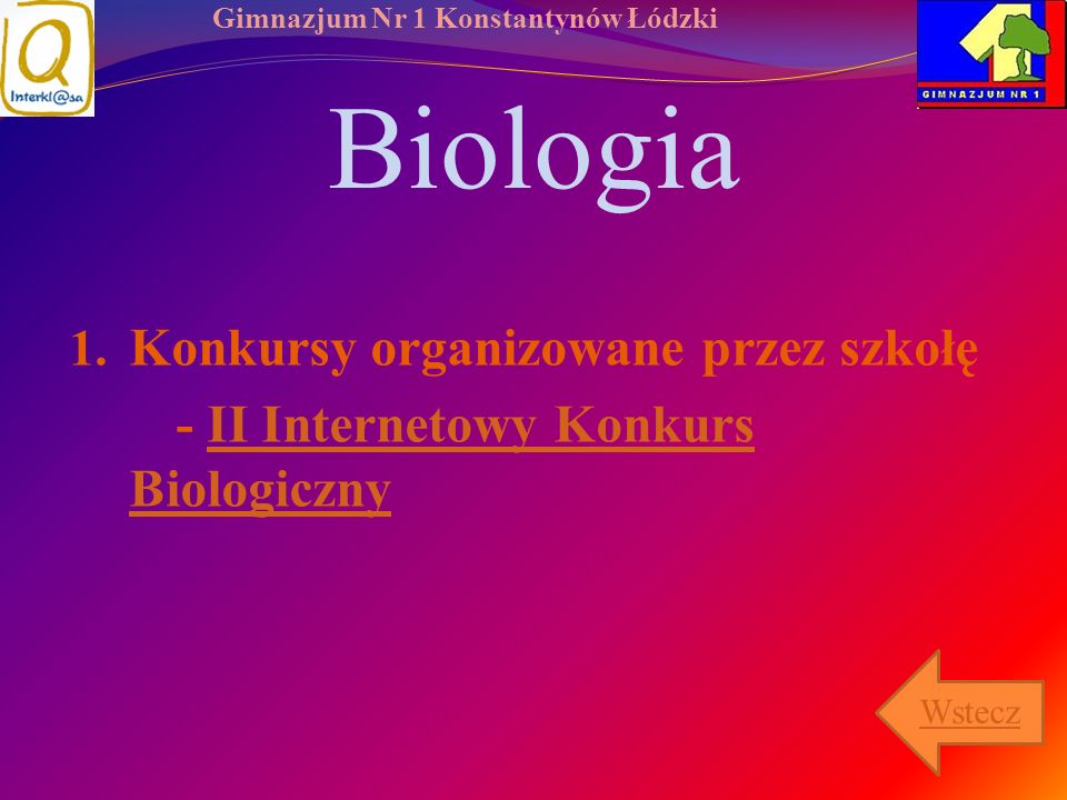 Biologia Konkursy organizowane przez szkołę