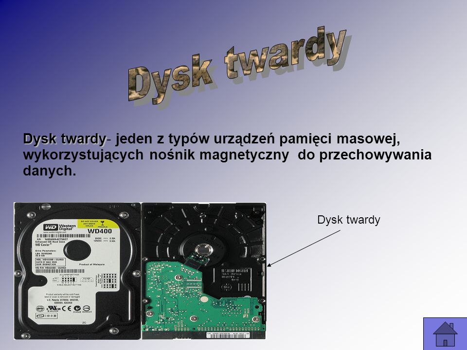 Dysk twardy Dysk twardy- jeden z typów urządzeń pamięci masowej, wykorzystujących nośnik magnetyczny do przechowywania danych.