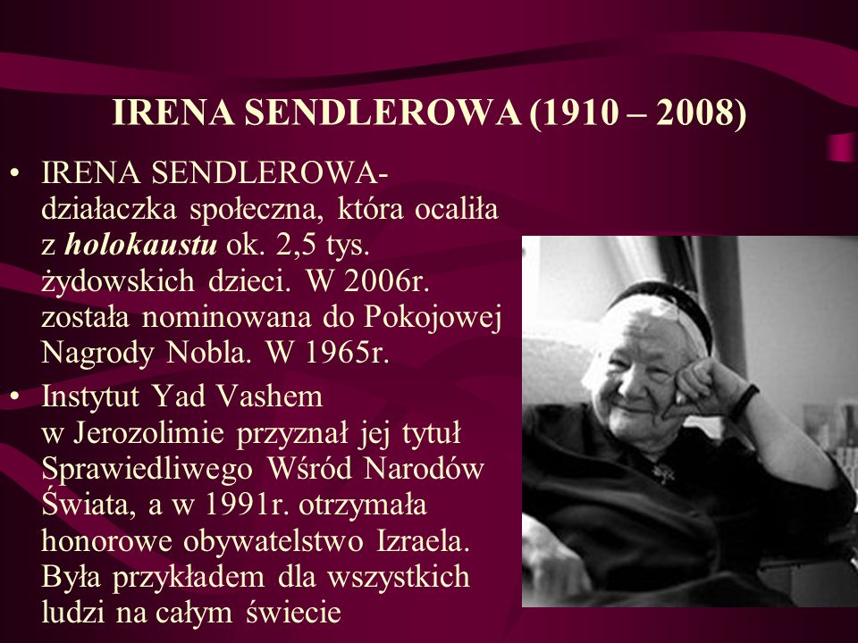 IRENA SENDLEROWA (1910 – 2008)