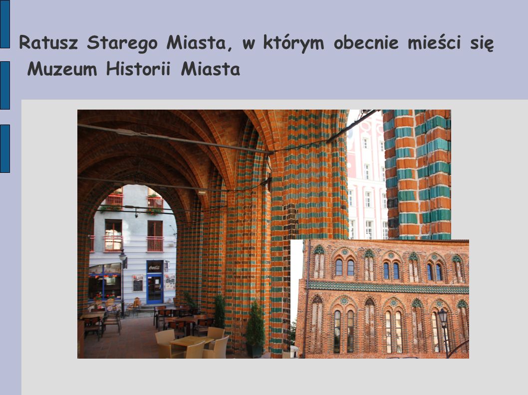 Ratusz Starego Miasta, w którym obecnie mieści się Muzeum Historii Miasta