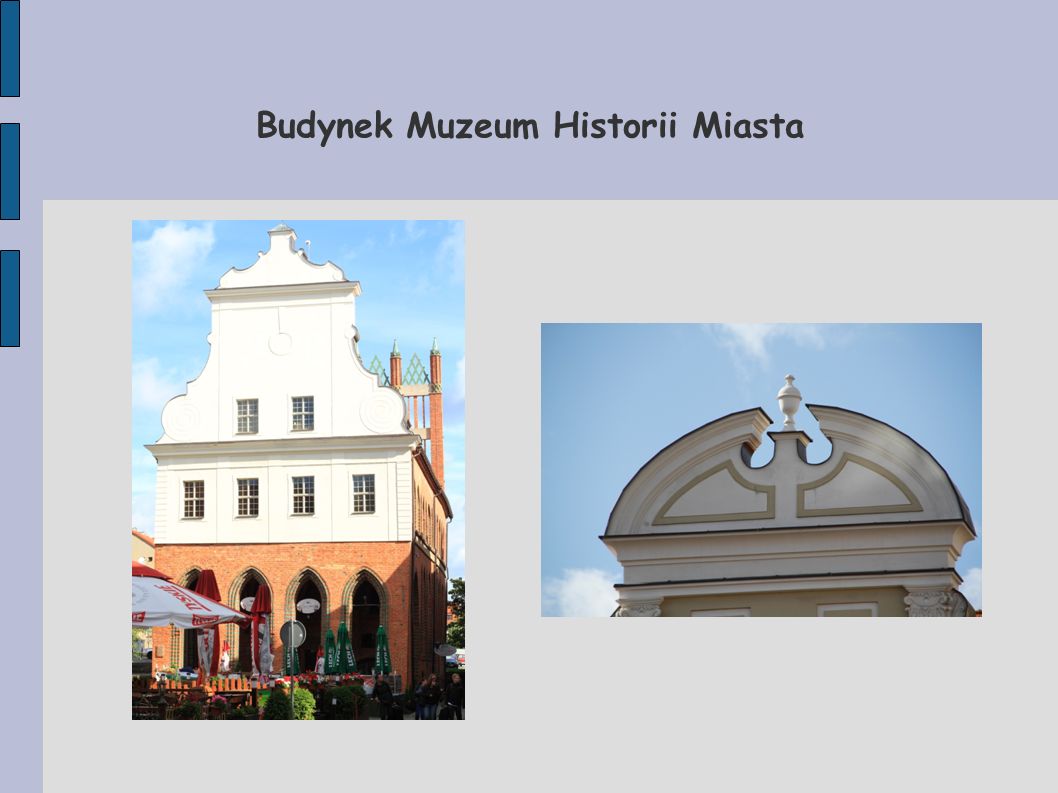Budynek Muzeum Historii Miasta