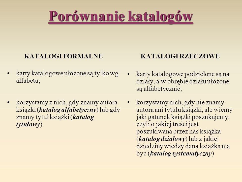 Porównanie katalogów KATALOGI FORMALNE