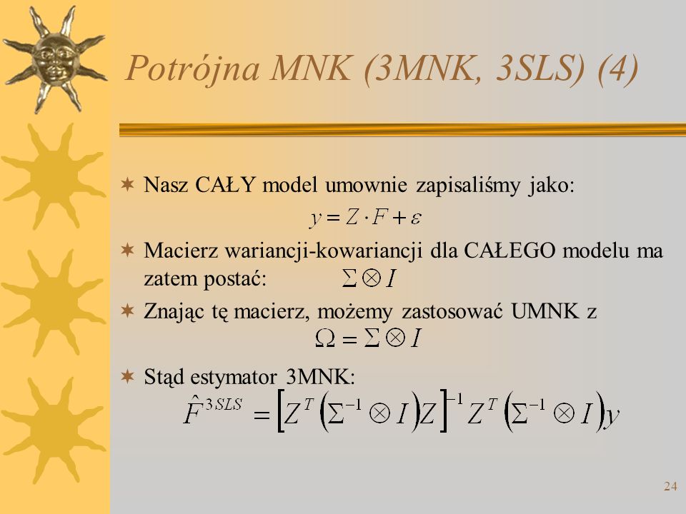 Potrójna MNK (3MNK, 3SLS) (4)
