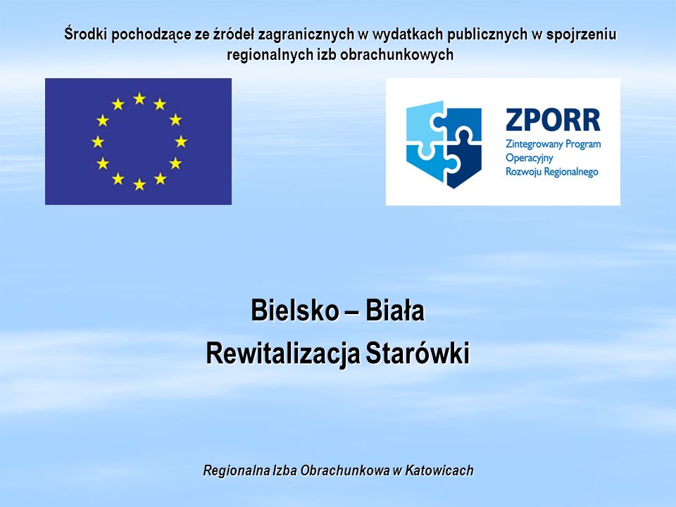 Rewitalizacja Starówki Regionalna Izba Obrachunkowa w Katowicach