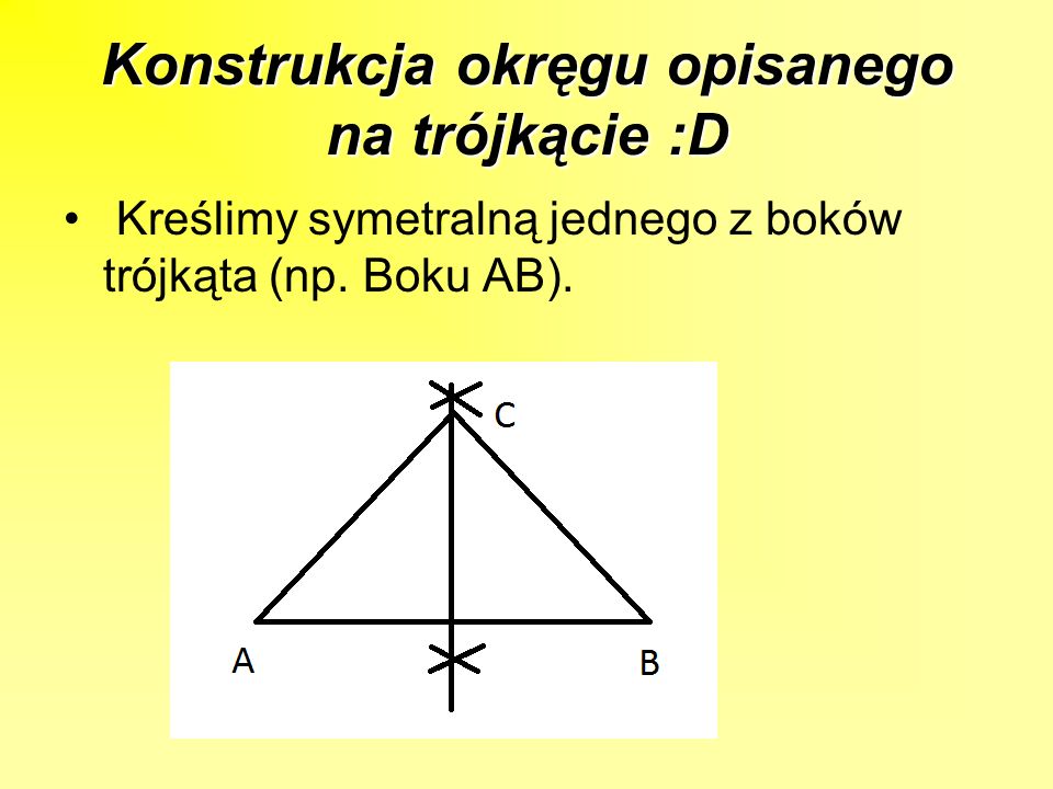 Konstrukcja okręgu opisanego na trójkącie :D