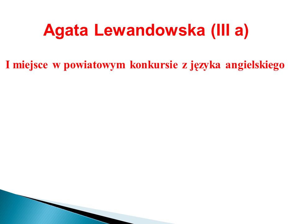 Agata Lewandowska (III a)
