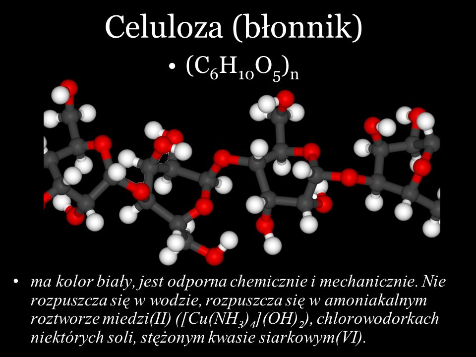 Celuloza (błonnik) (C6H10O5)n