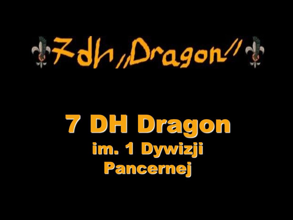 7 DH Dragon im. 1 Dywizji Pancernej