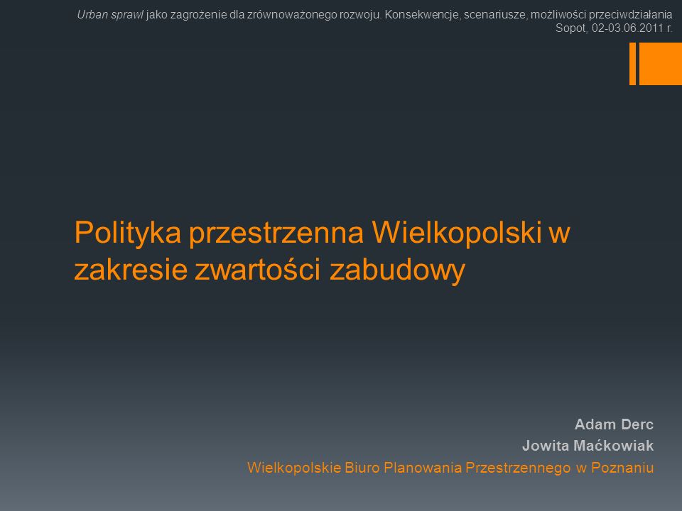 Polityka przestrzenna Wielkopolski w zakresie zwartości zabudowy