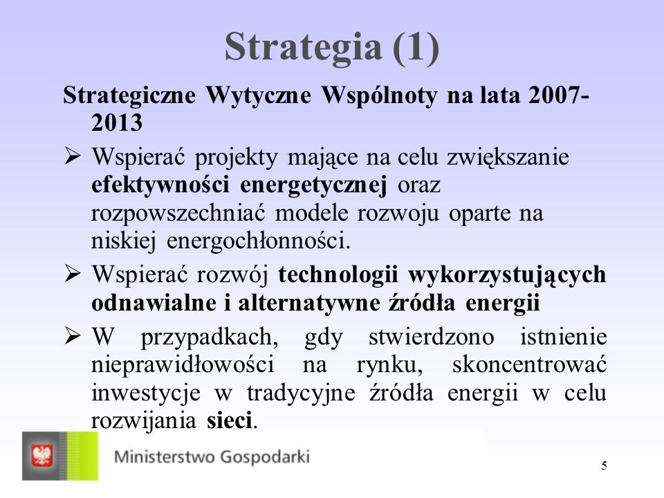 Strategia (1) Strategiczne Wytyczne Wspólnoty na lata