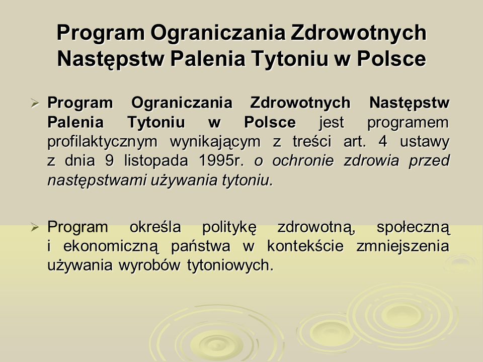 Program Ograniczania Zdrowotnych Następstw Palenia Tytoniu w Polsce