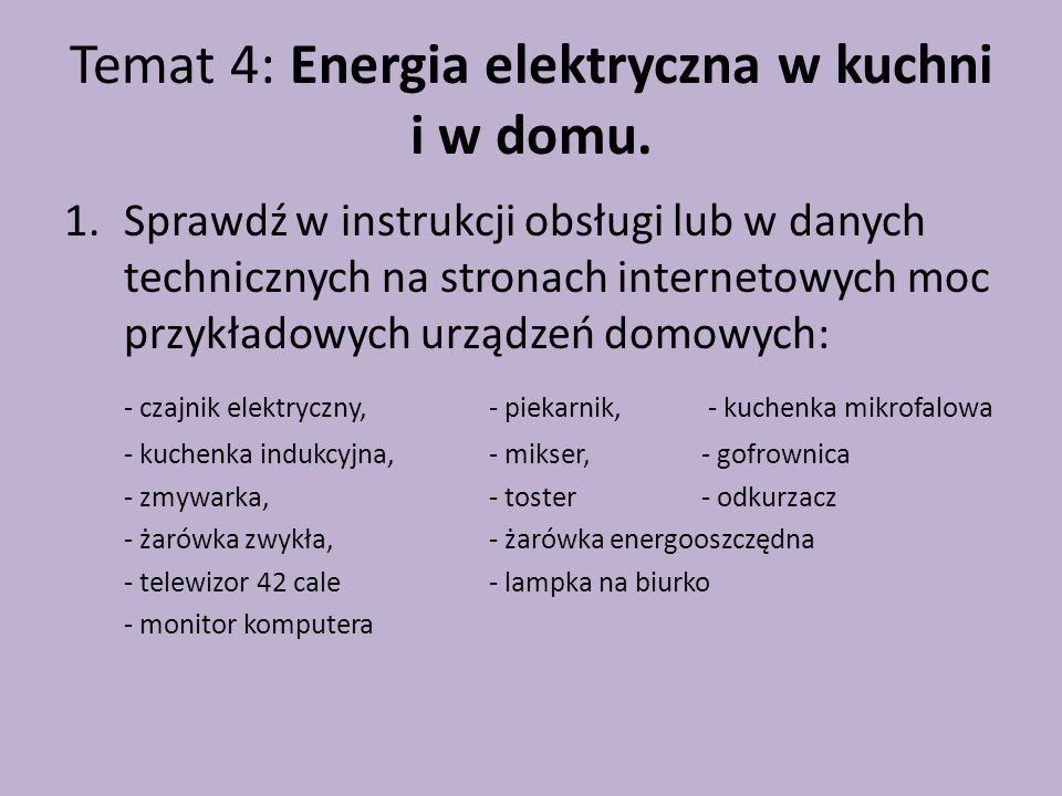 Temat 4: Energia elektryczna w kuchni i w domu.