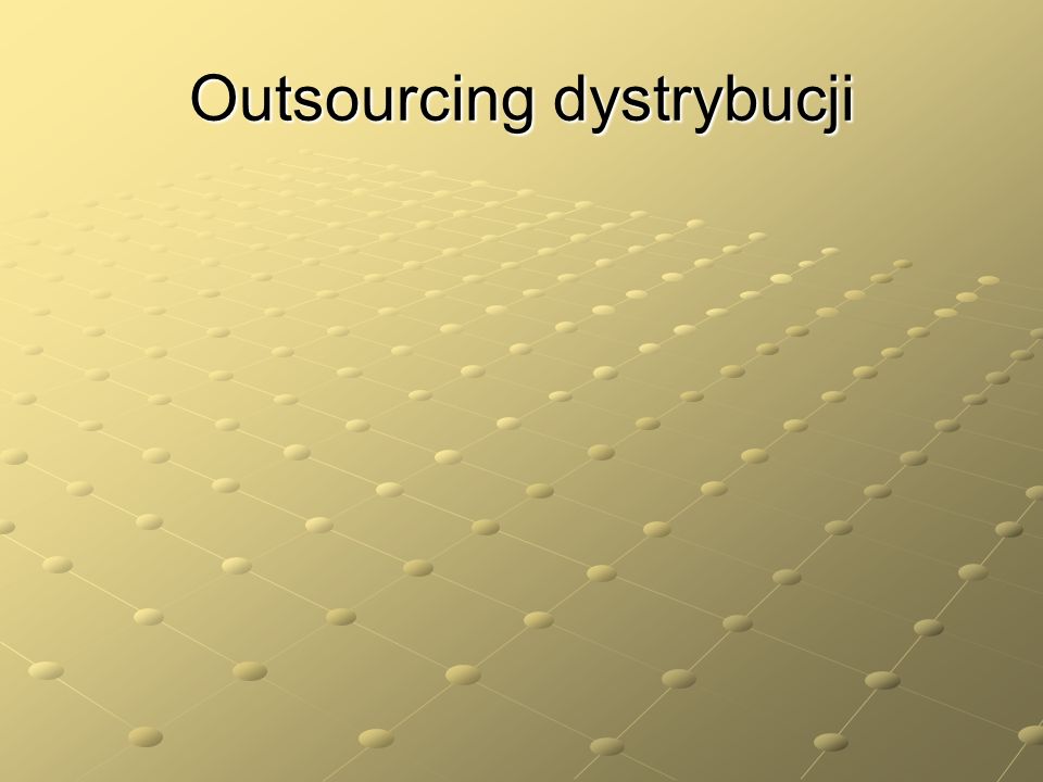 Outsourcing dystrybucji