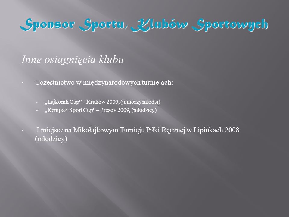 Sponsor Sportu, Klubów Sportowych