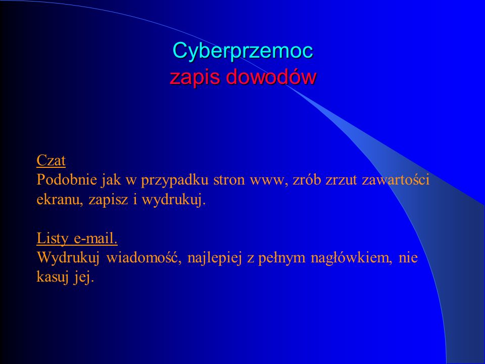Cyberprzemoc zapis dowodów