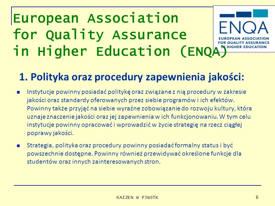 European Association for Quality Assurance in Higher Education (ENQA)