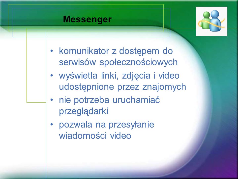 Messenger komunikator z dostępem do serwisów społecznościowych. wyświetla linki, zdjęcia i video udostępnione przez znajomych.