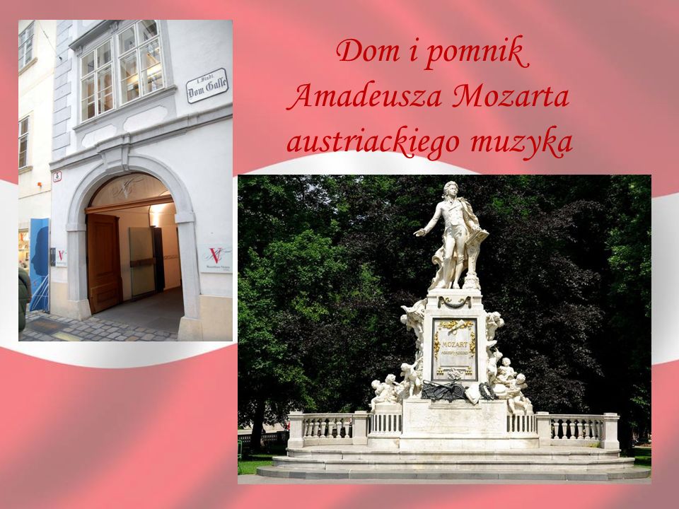 Dom i pomnik Amadeusza Mozarta austriackiego muzyka