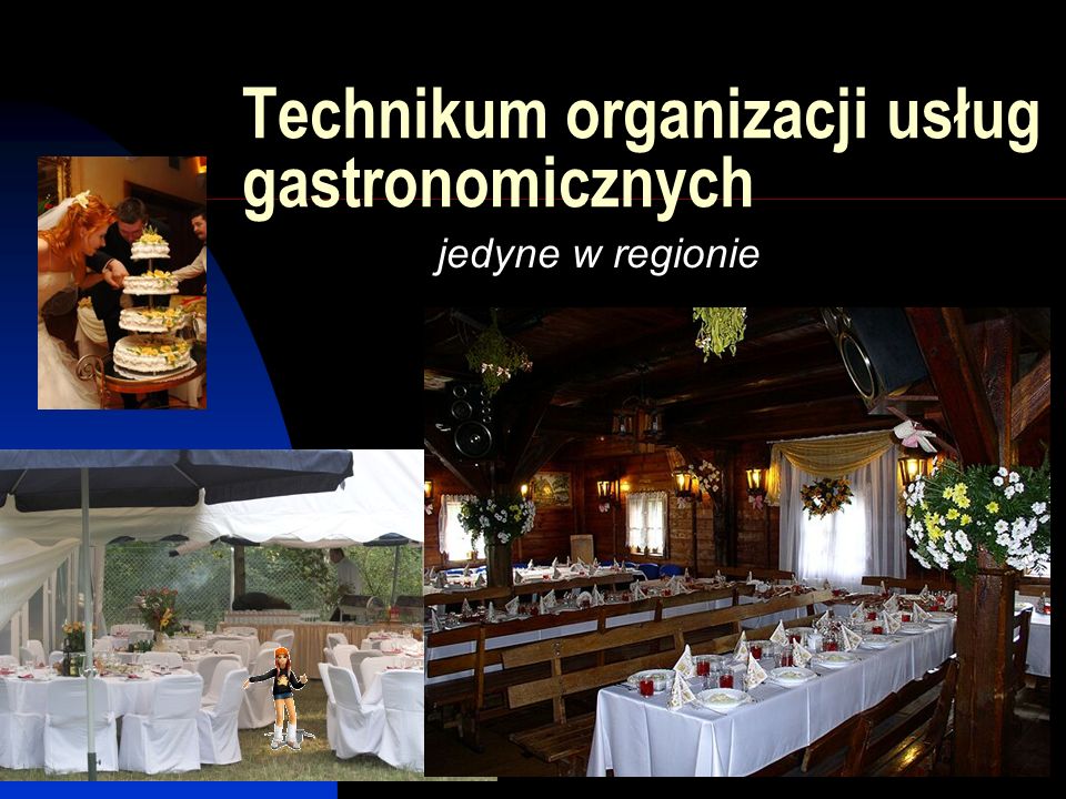 Technikum organizacji usług gastronomicznych