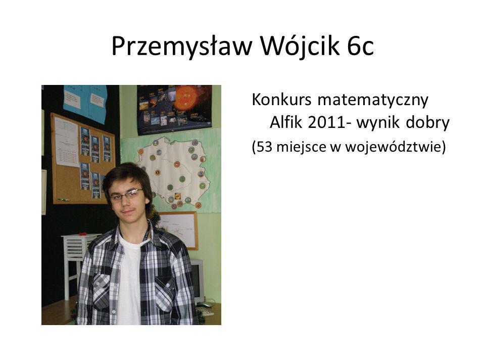 Przemysław Wójcik 6c Konkurs matematyczny Alfik wynik dobry