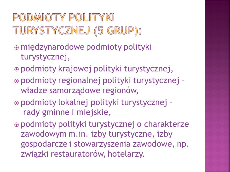 Podmioty polityki turystycznej (5 grup):