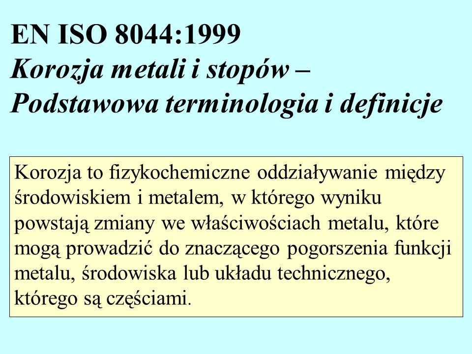 EN ISO 8044:1999 Korozja metali i stopów – Podstawowa terminologia i definicje