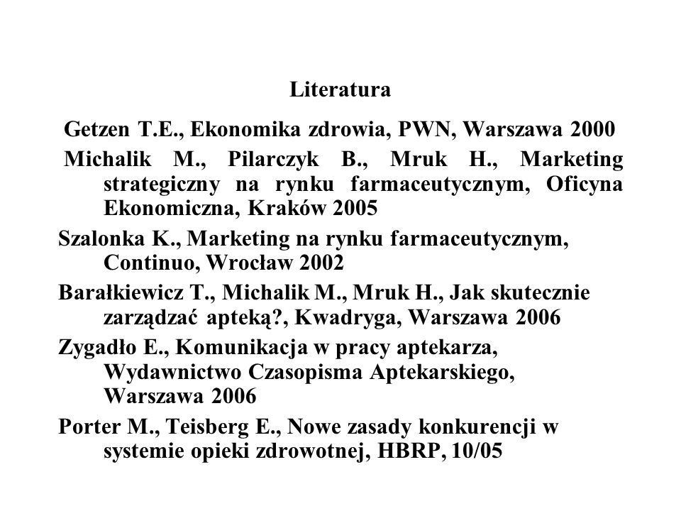 Literatura Getzen T.E., Ekonomika zdrowia, PWN, Warszawa