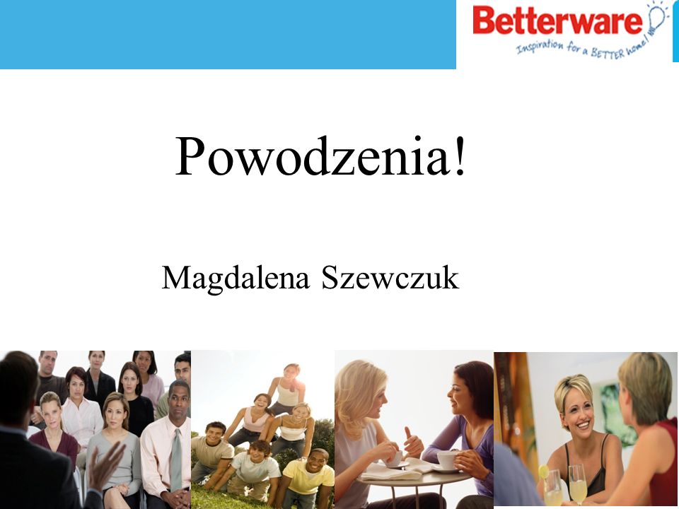 Powodzenia! Magdalena Szewczuk