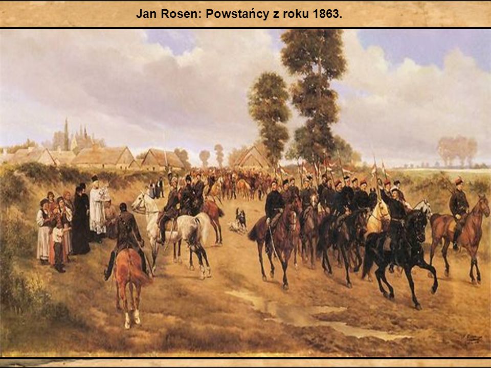 Jan Rosen: Powstańcy z roku 1863.