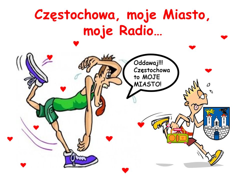 Częstochowa, moje Miasto, moje Radio…
