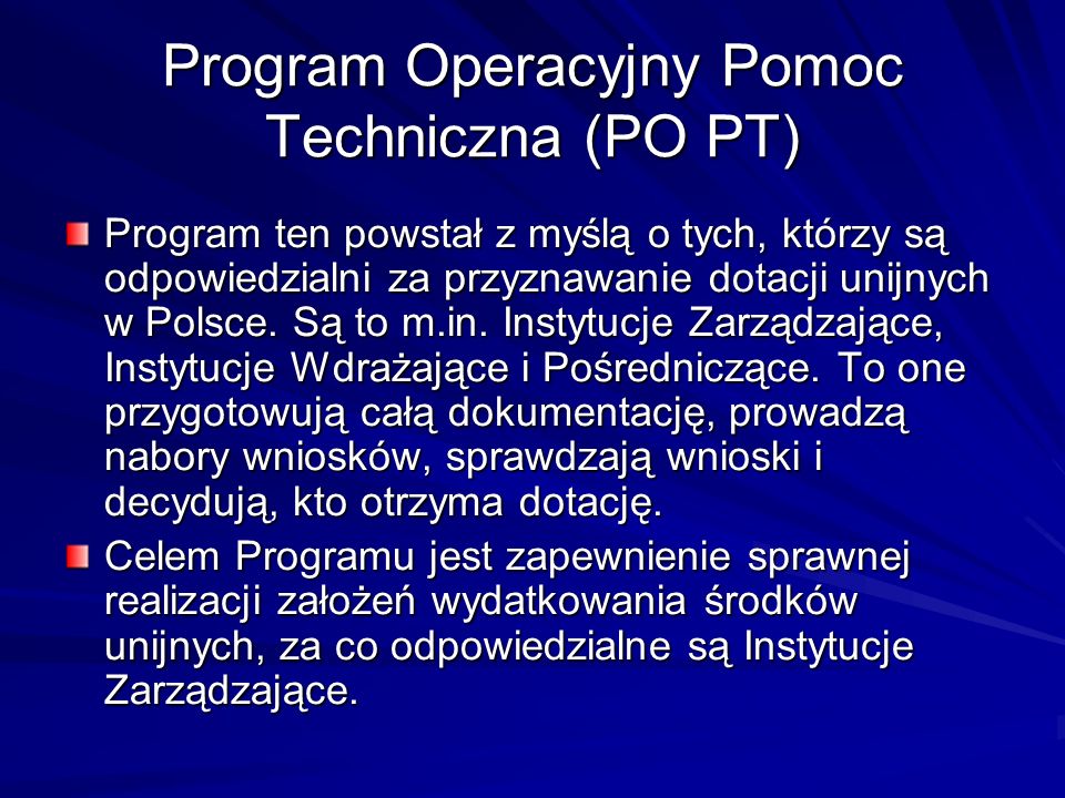 Program Operacyjny Pomoc Techniczna (PO PT)