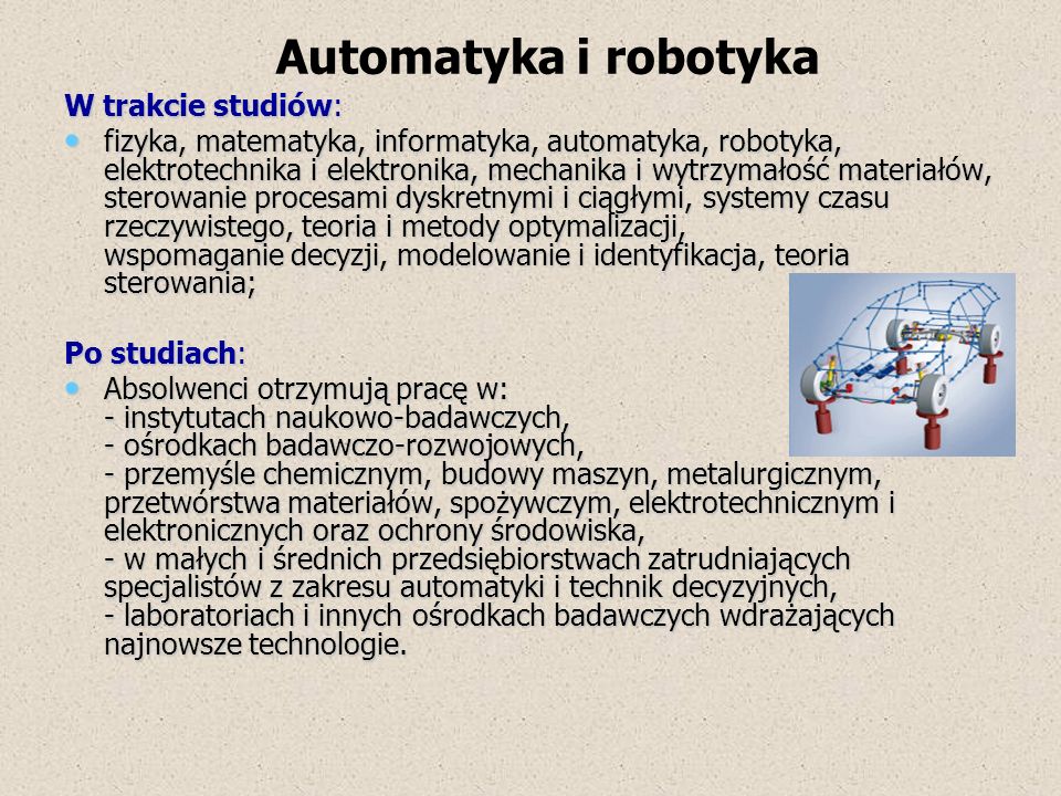 Automatyka i robotyka W trakcie studiów: