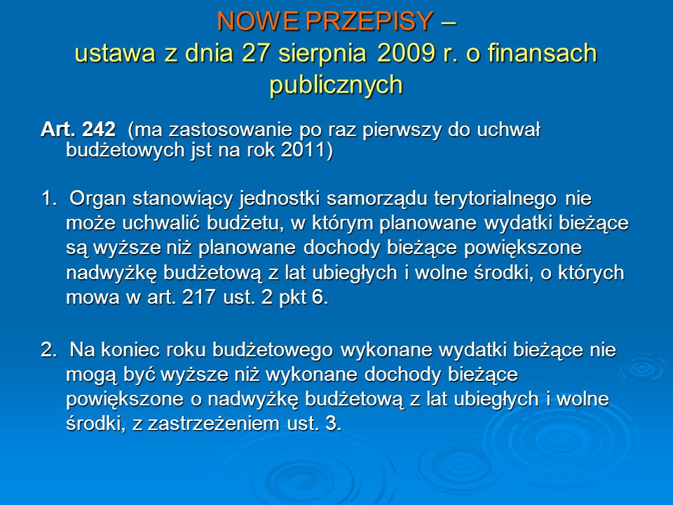 NOWE PRZEPISY – ustawa z dnia 27 sierpnia 2009 r