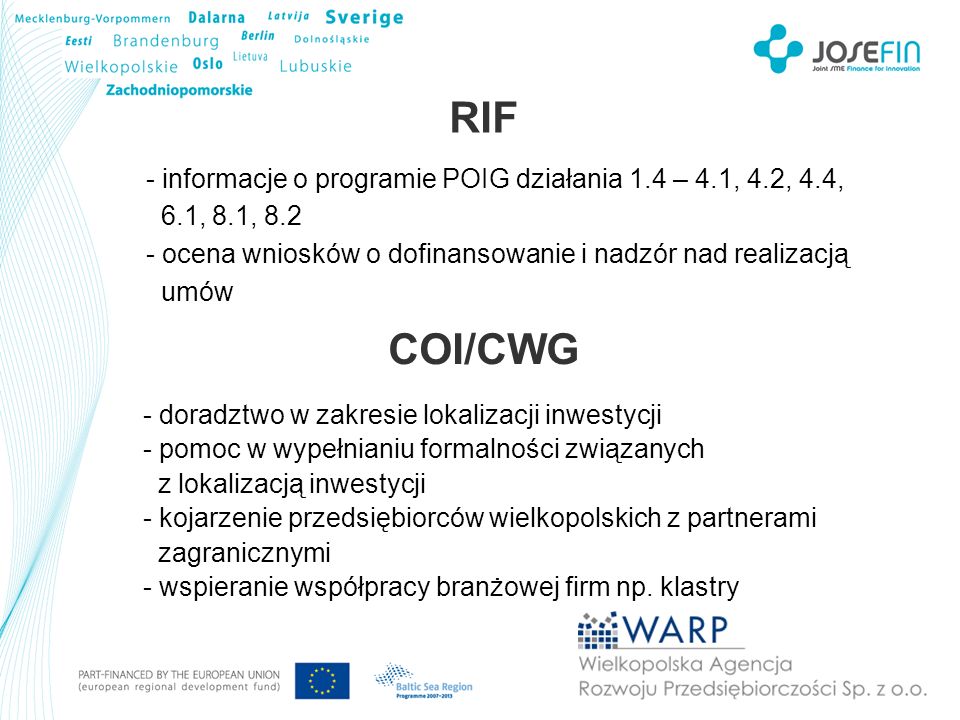 RIF COI/CWG informacje o programie POIG działania 1.4 – 4.1, 4.2, 4.4,