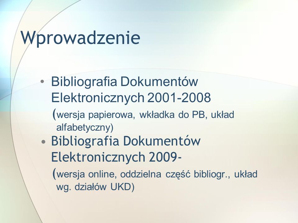Wprowadzenie Bibliografia Dokumentów Elektronicznych